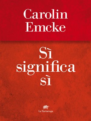 cover image of Sì significa sì